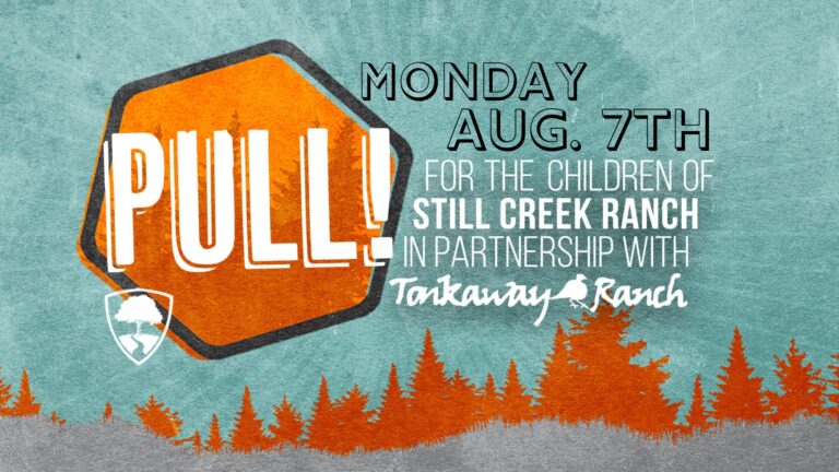 Pull! For the Children of Still Creek Ranch