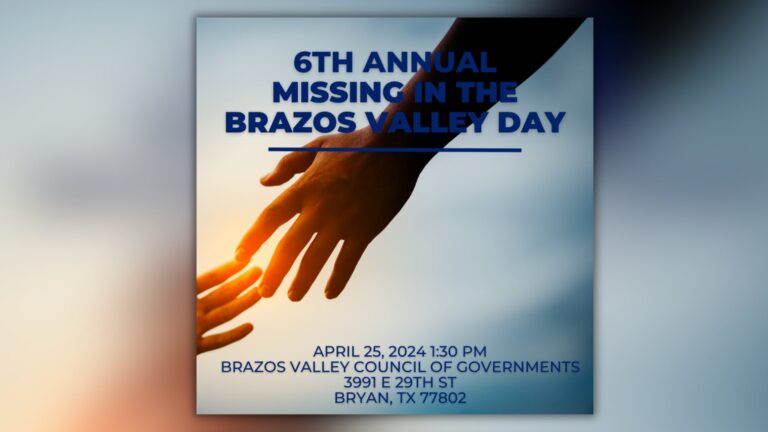 Thursday: 6th annual Missing In The Brazos Valley Day observation event in Bryan